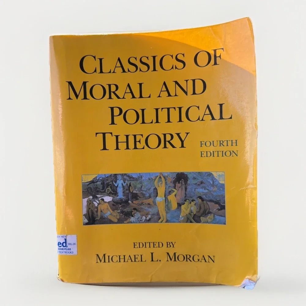 Classics of Moral and‎ Political Theory by Michael L Morgan